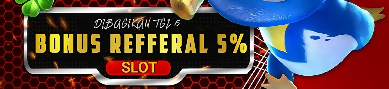 BONUS REFFERAL 5%
